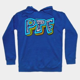 PTF - Part-time Flexible Hoodie